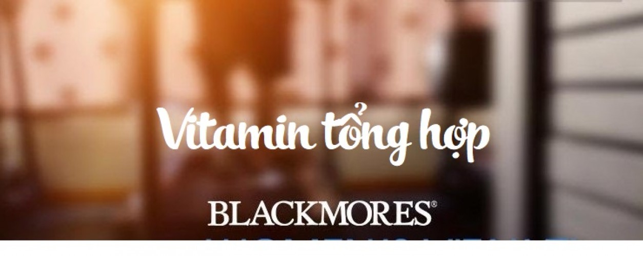 Top các sản phẩm vitamin tổng hợp blackmores bán chạy nhất hiện nay